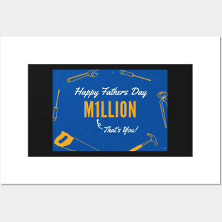 One In A Million - Happy Fathers Day Posters and Art